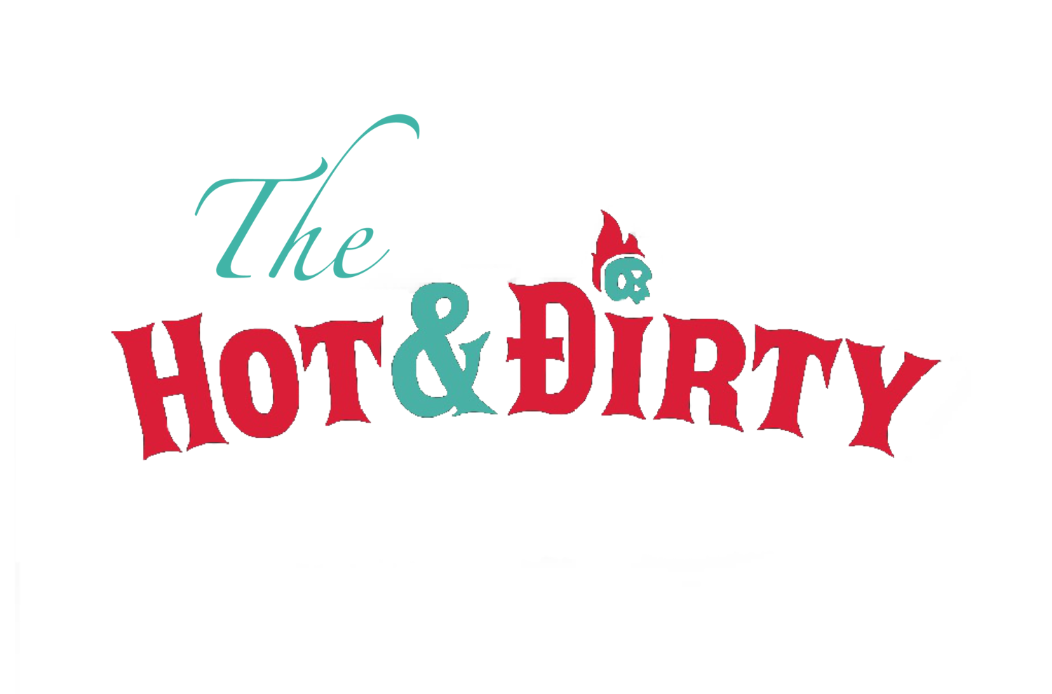 The Hot and Dirty