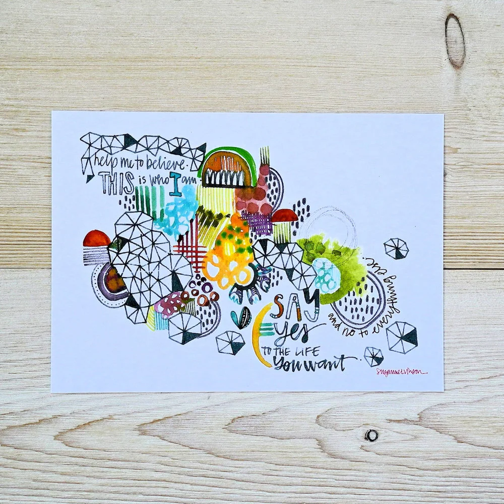 say yes to the life you want - 5 x 7 inches