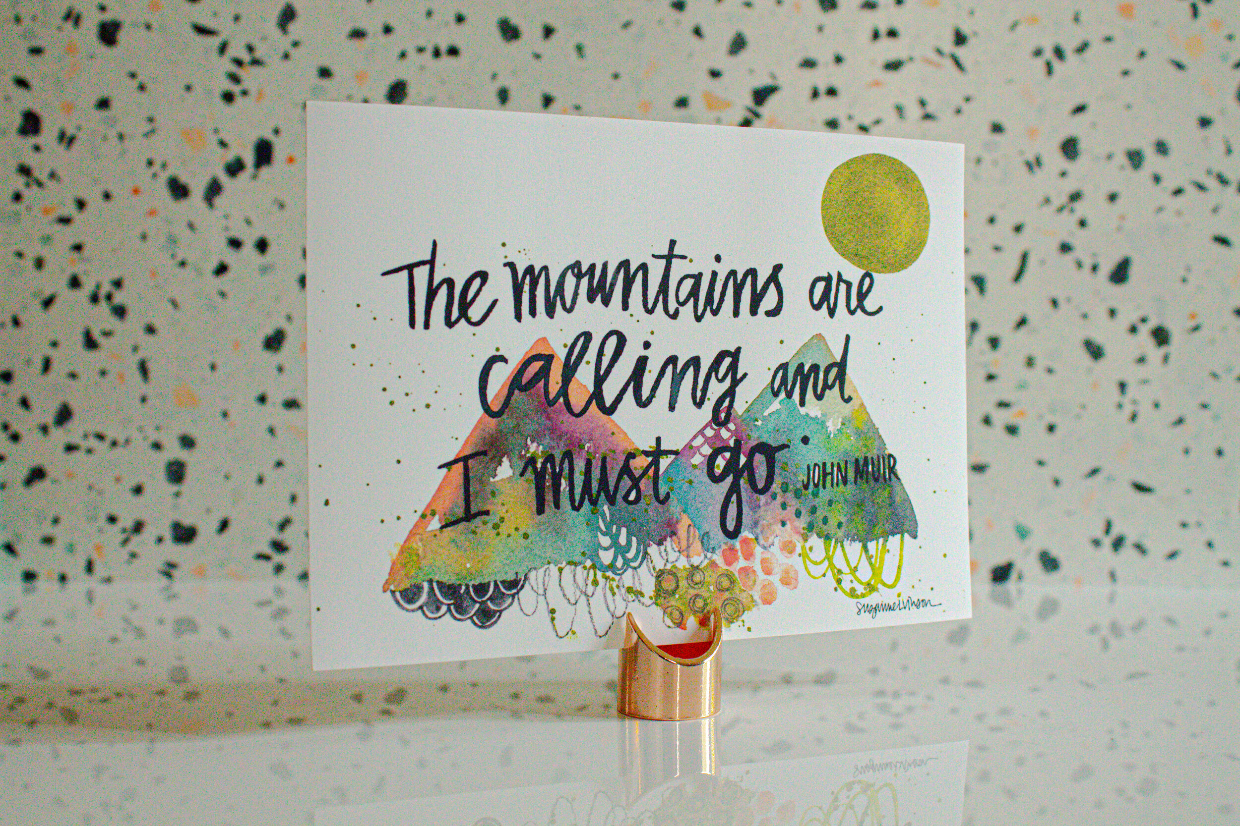 john muir - 5x7 inch print - the mountains are calling and i must go