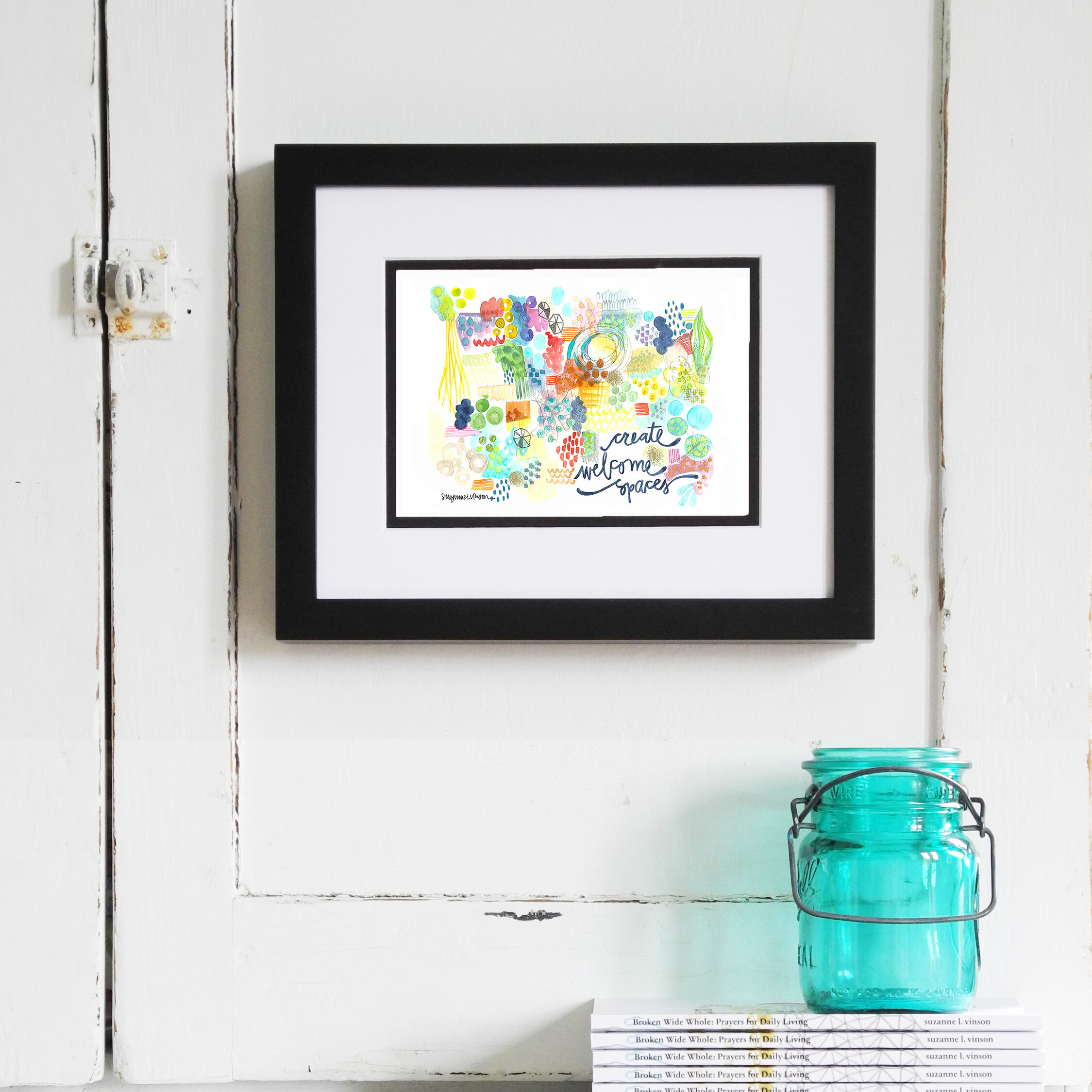 create welcome spaces - 5 x 7 inches - digital download