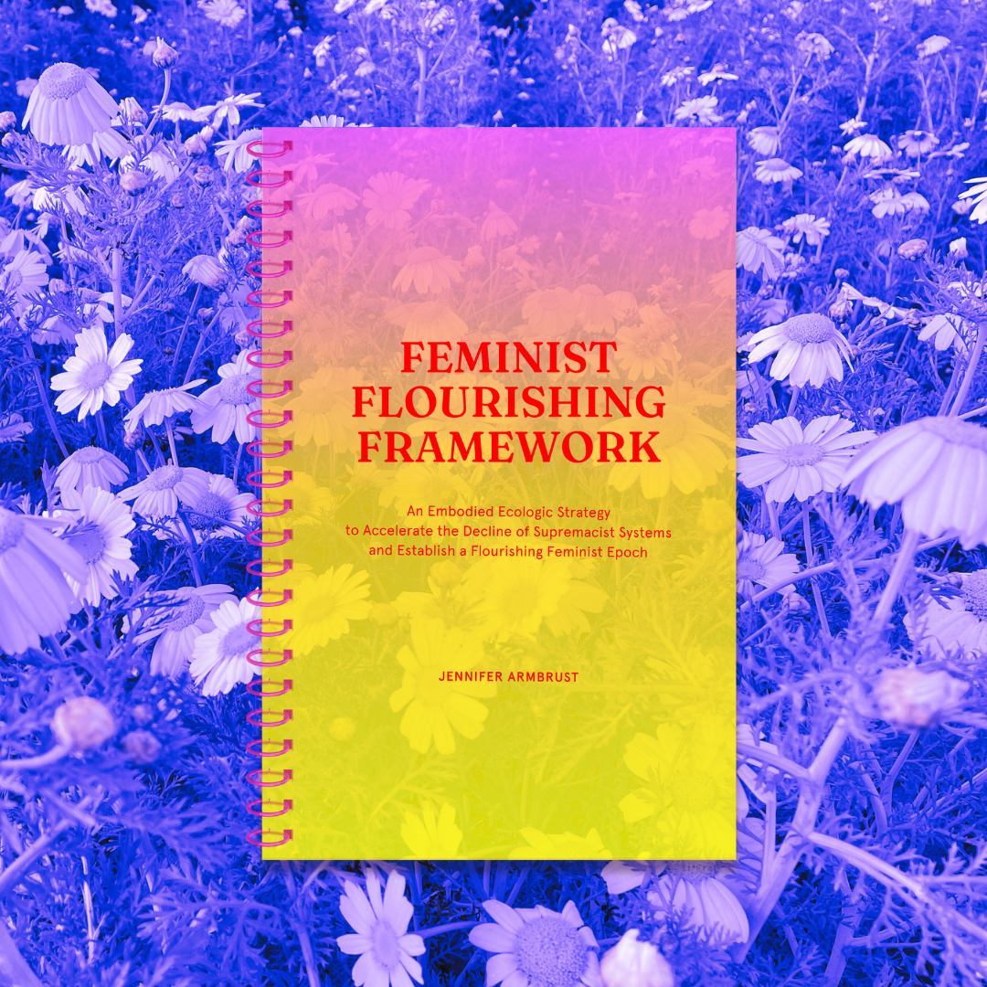 Feminist Flourishing Framework - PREORDER — Sister