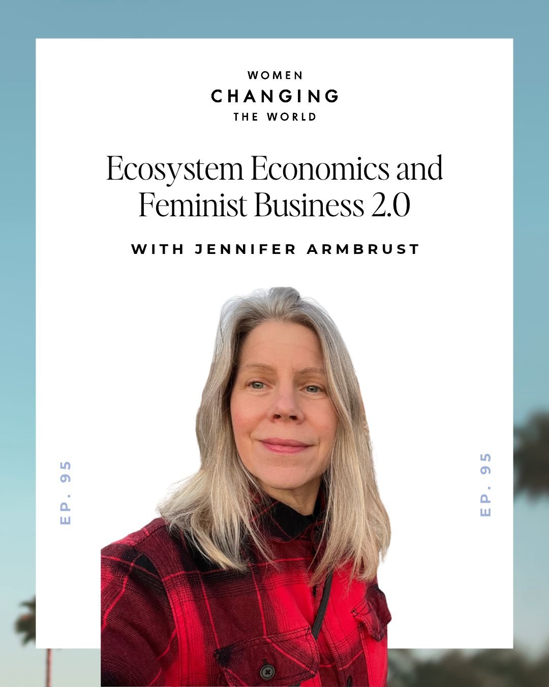 Jennifer Armbrust on Women Changing the World Podcast