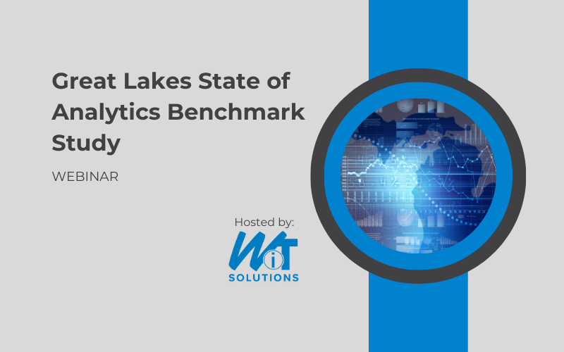 WEBINAR: Great Lakes State of Analytics Benchmark Study