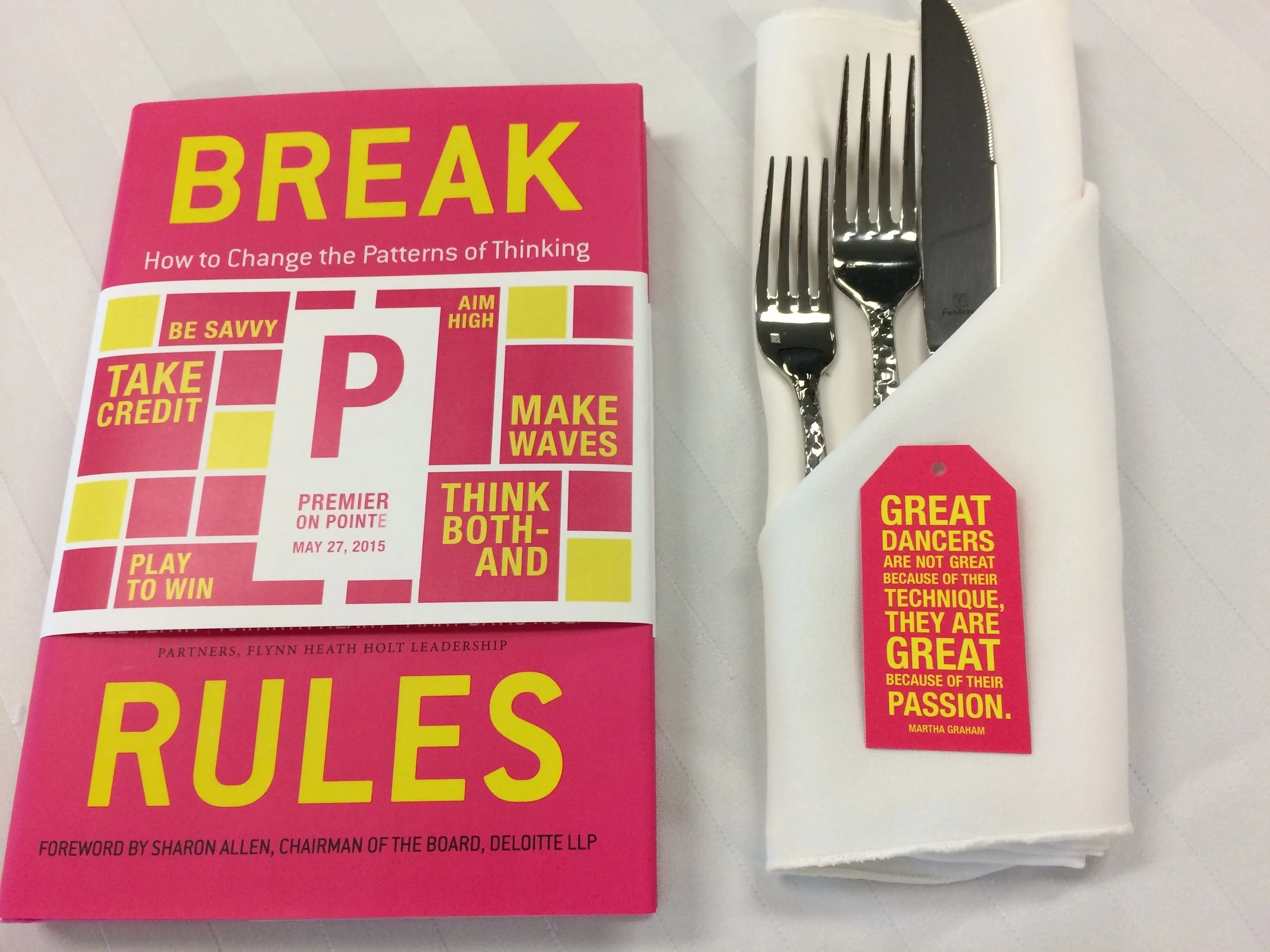  Each kickoff luncheon attendee received a copy of  Break Your Own Rules  with a tailored Premier slipcover. &nbsp; 