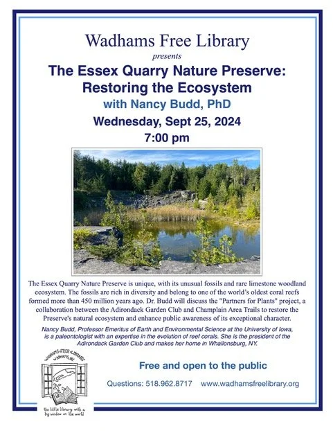 Wadhams Free Library Lectures Summer/Fall 2024- September 25 Nancy Budd Restoring the Ecosystem at the Essex Quarry Nature Preserve