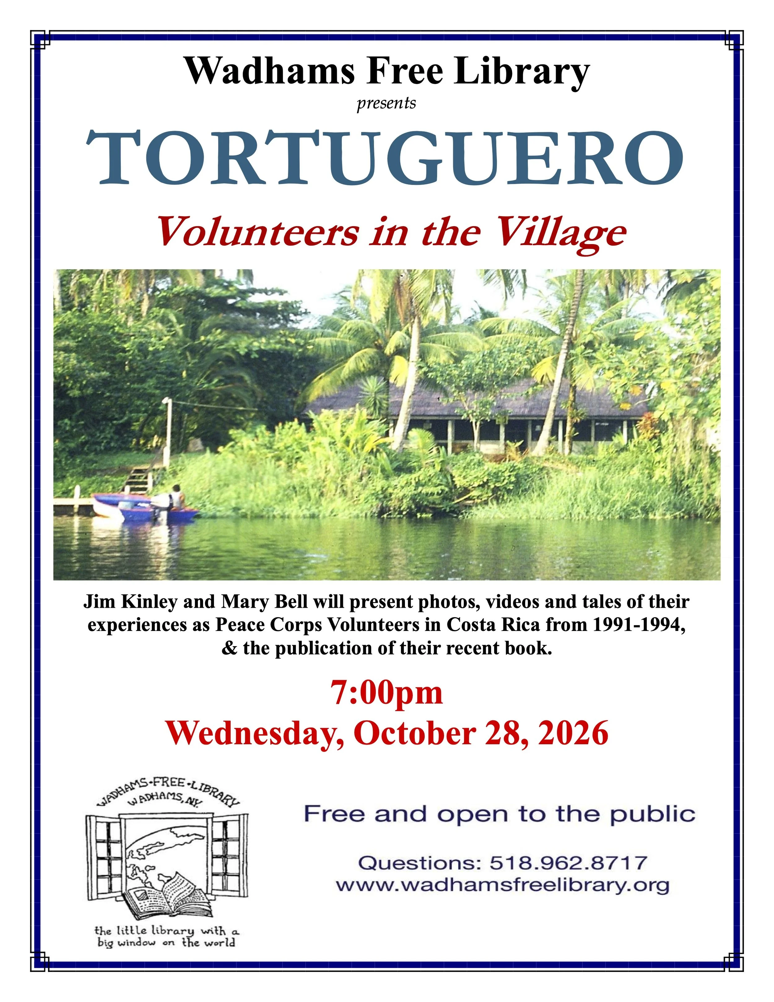 Wednesday at Wadhams Free Library- Tortuguero: Volunteers in the Village/Jim Kinley &amp; Mary Bell