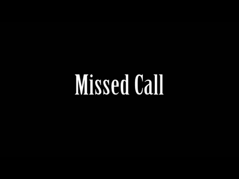 Missed Call - Short Film