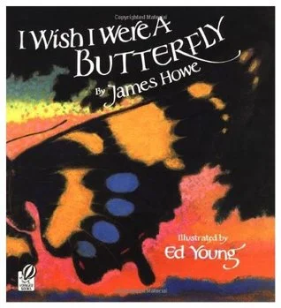 I Wish I Were a Butterfly.jpg