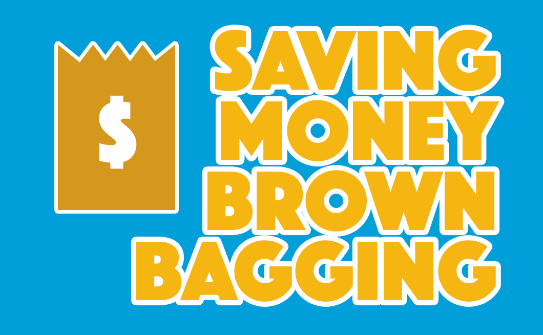 Saving money brown bagging