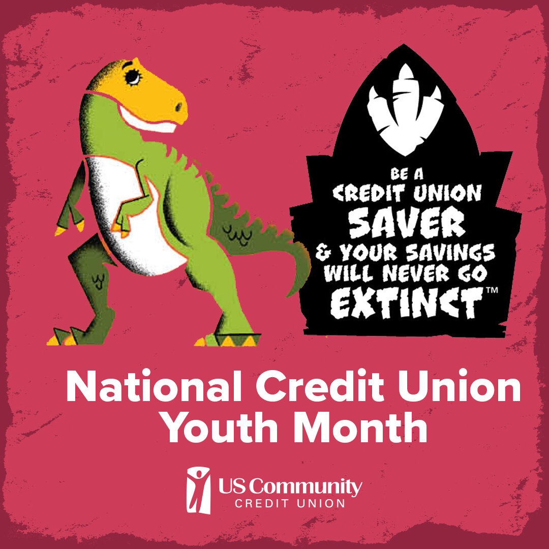 Take a Jurassic Journey to Financial Wellness During National Credit Union  Youth Month — US Community Credit Union