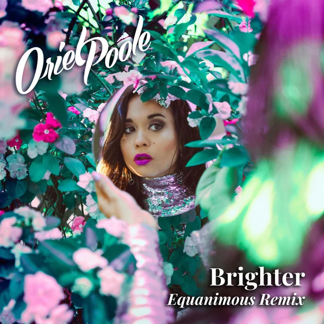 "Brighter" Gets a Melodic Remix by Equanimous and Oliwa