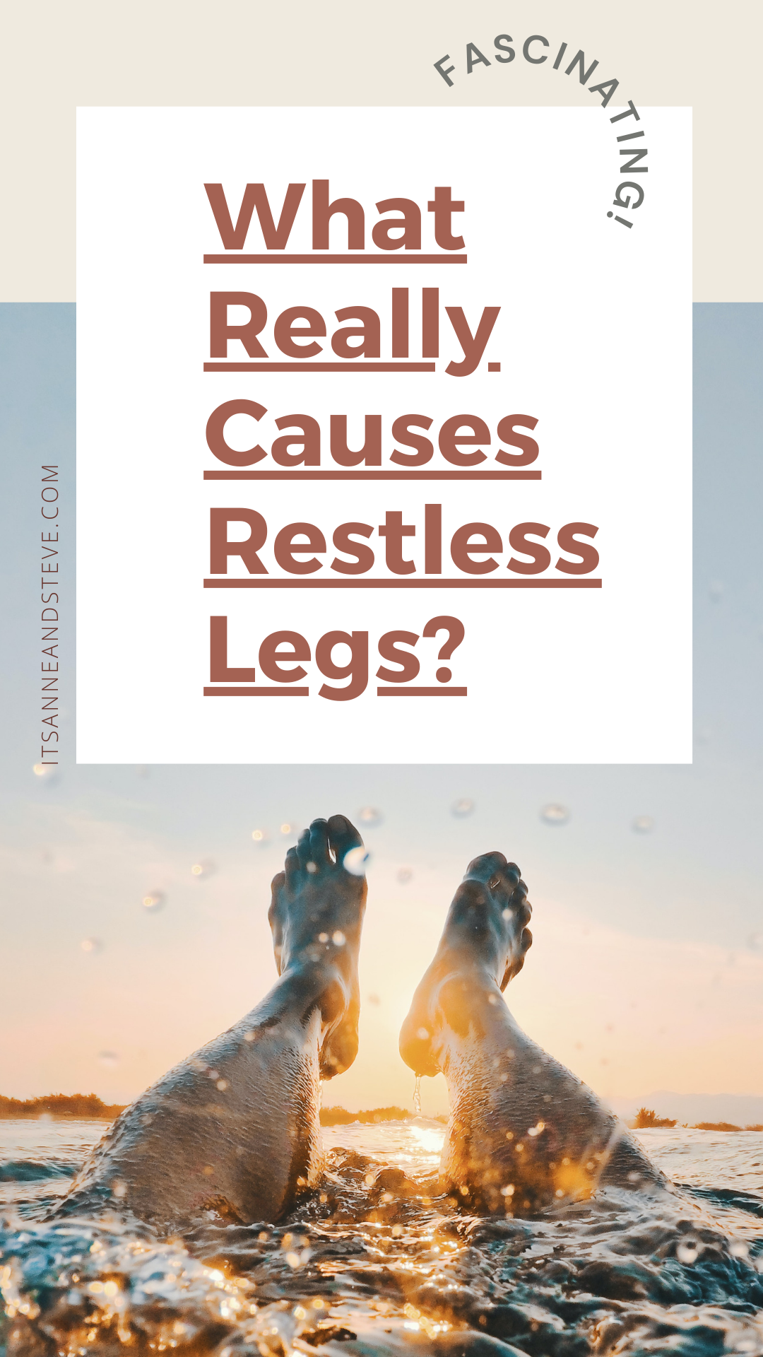 What's The Root Cause of RLS (Restless Legs Syndrome)? A Fascinating