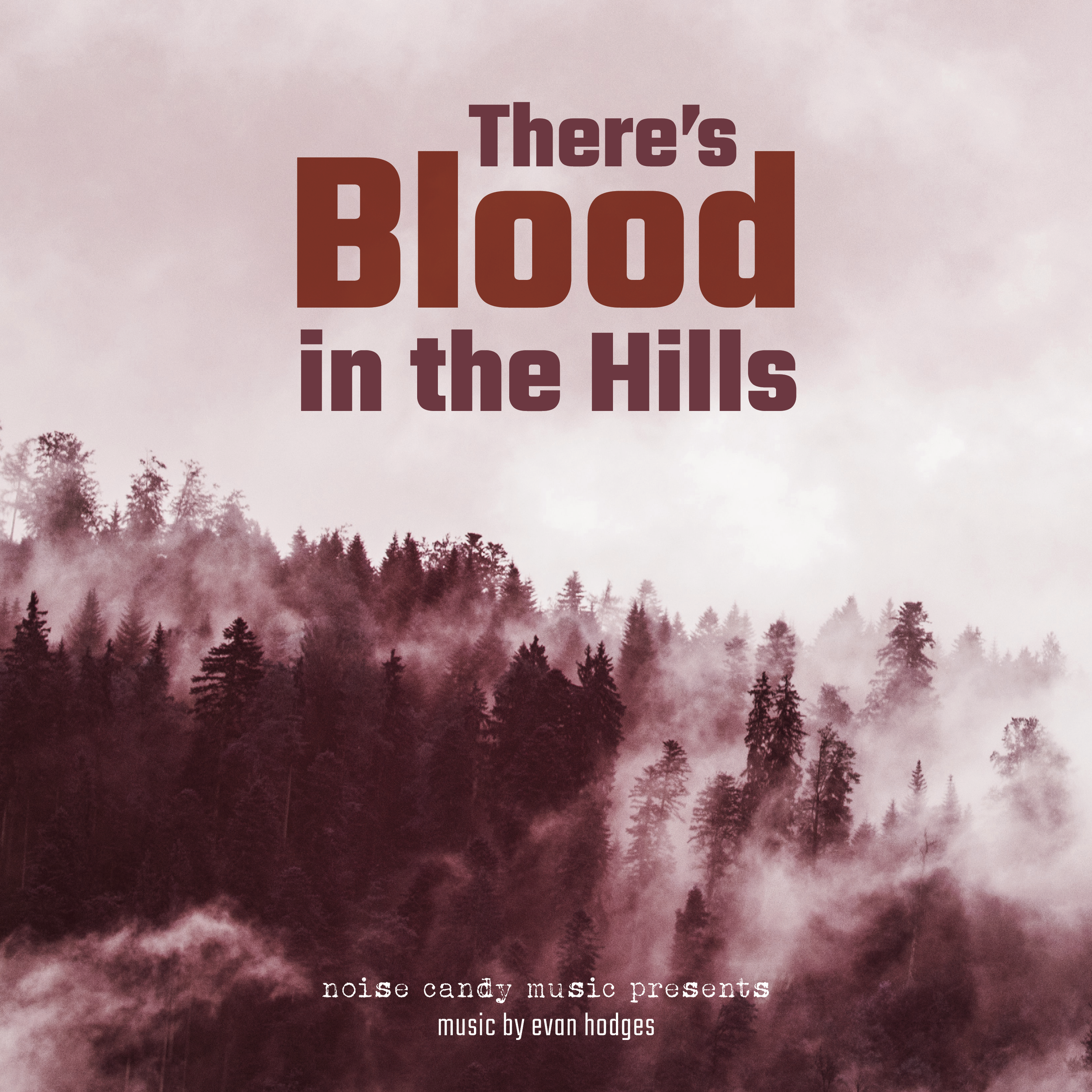 NCM113_Theres Blood in the Hills.jpg