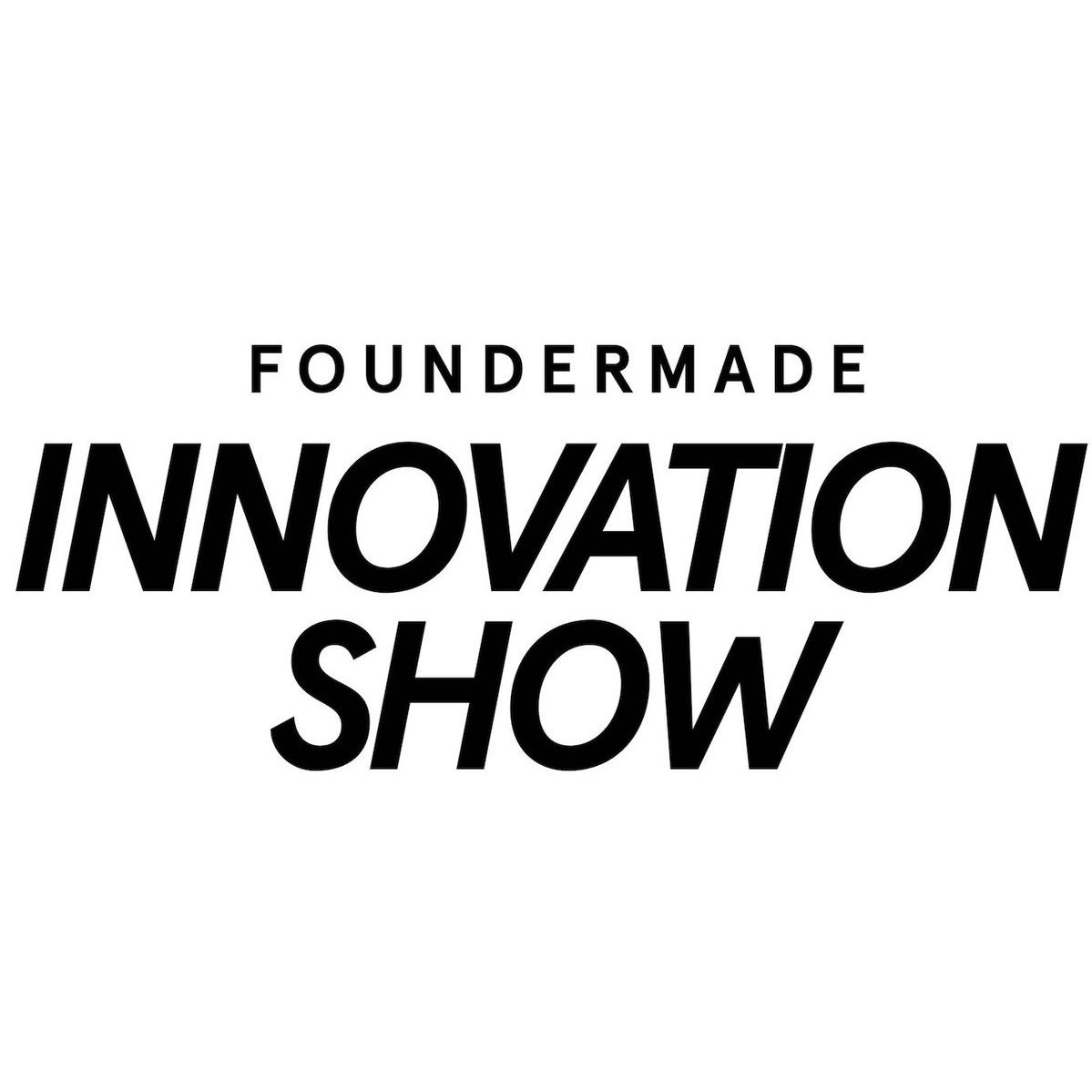 FounderMade Innovation Show East