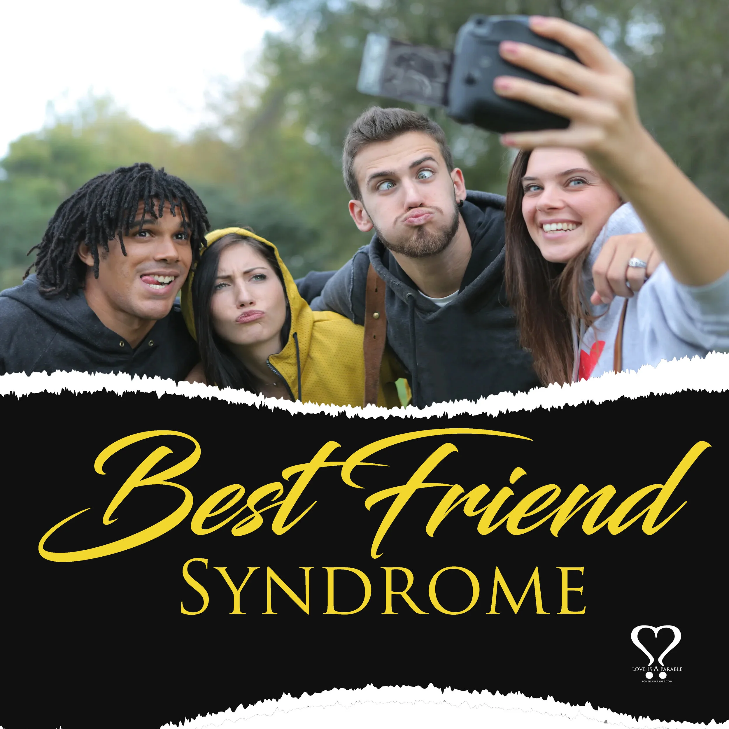 The Best Friend Syndrome