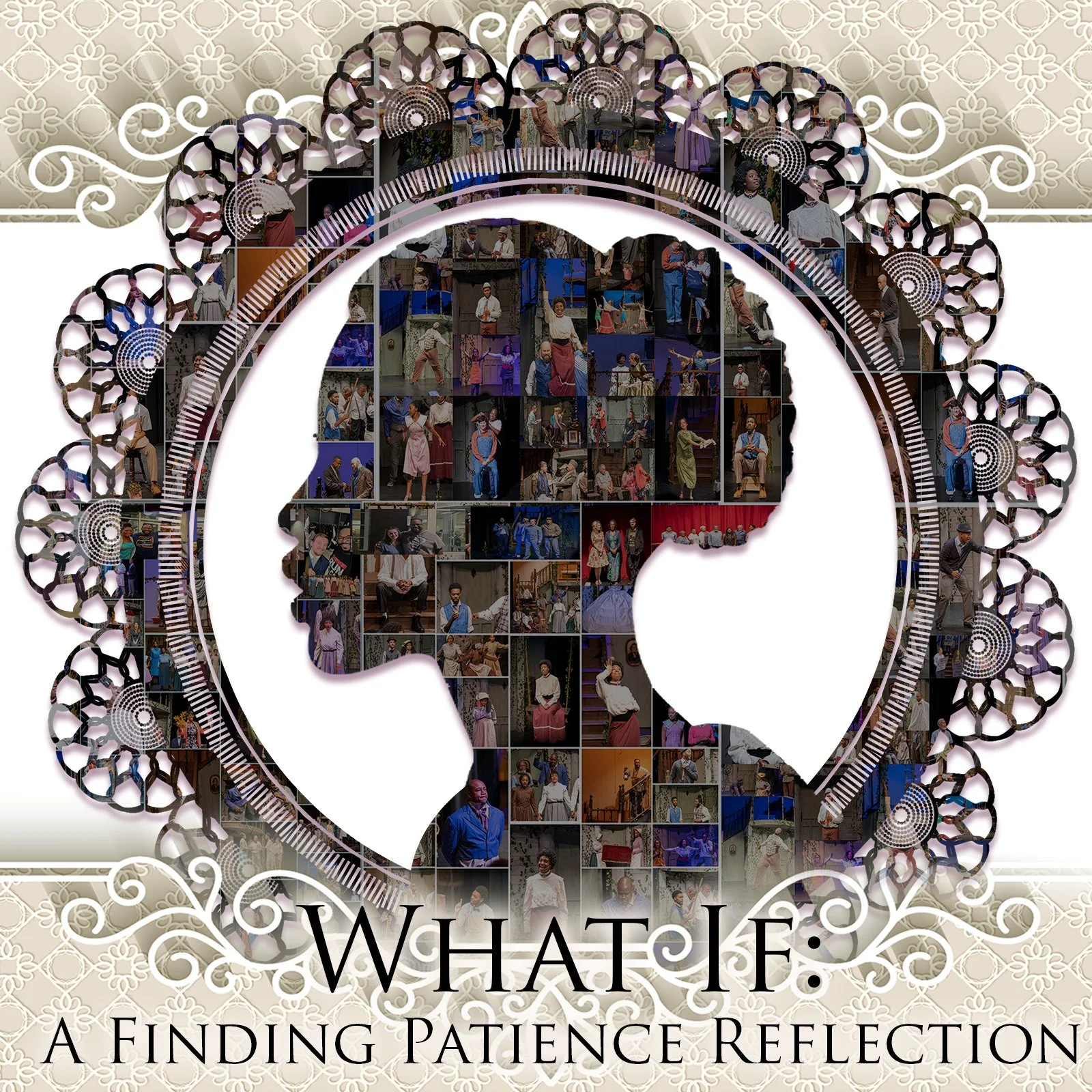 What If: A Finding Patience Reflection