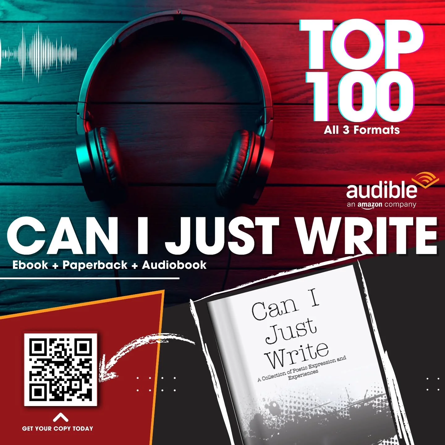 The Can I Just Write Audiobook has officially broken into the Top 100 on Audible, landing at number 92 in Poetry. This moment is worth celebrating all by itself, yet it gets even better. Every format of Can I Just Write has now ranked in the Top 100.
