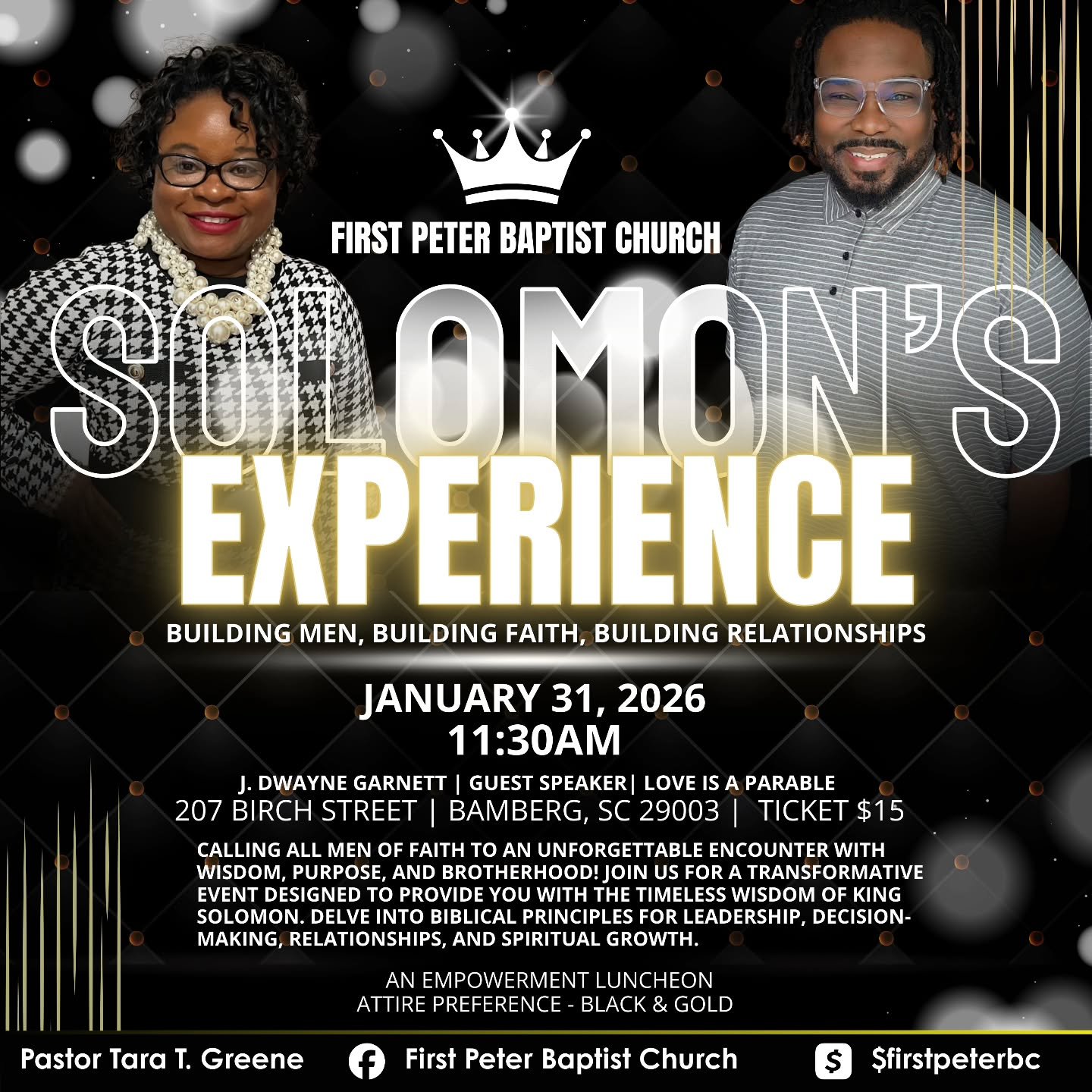 On January 31, 2026, our Founder and CEO, J. Dwayne Garnett will be speaking at the Solomon&rsquo;s Experience at First Peter Baptist Church under the shepherding of Pastor Tara T. Greene in Bamberg, South Carolina.

This is more than a luncheon.
Thi