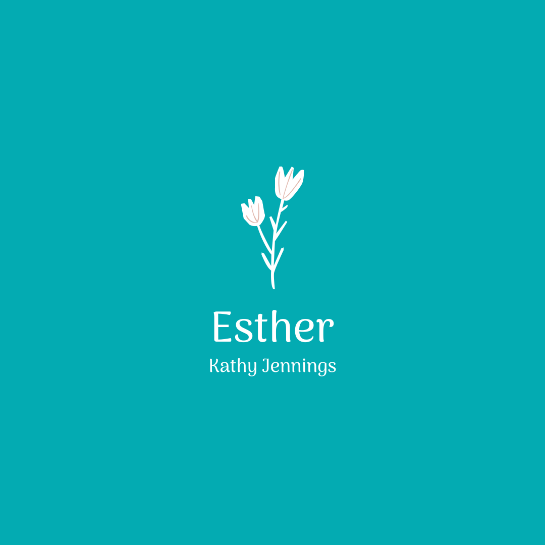 Esther by Kathy Jennings