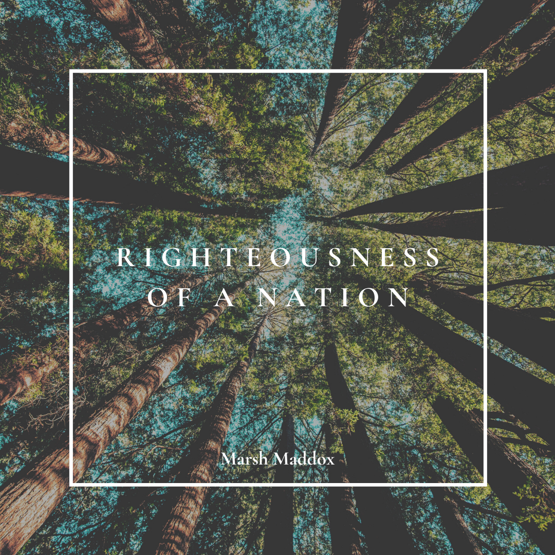 Righteousness of A Nation