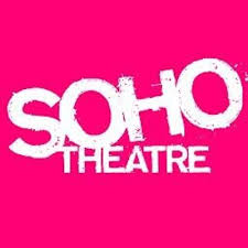 Soho Theatre Theatre 'Bang in the creative heart of London, Soho Theatre is a major new writing theatre and a writers’ development organisation of national significance. With a programme spanning theatre, comedy, cabaret and writers’ events and home to a lively bar, Soho Theatre is one of the most vibrant venues on London’s cultural scene'. http://www.sohotheatre.com