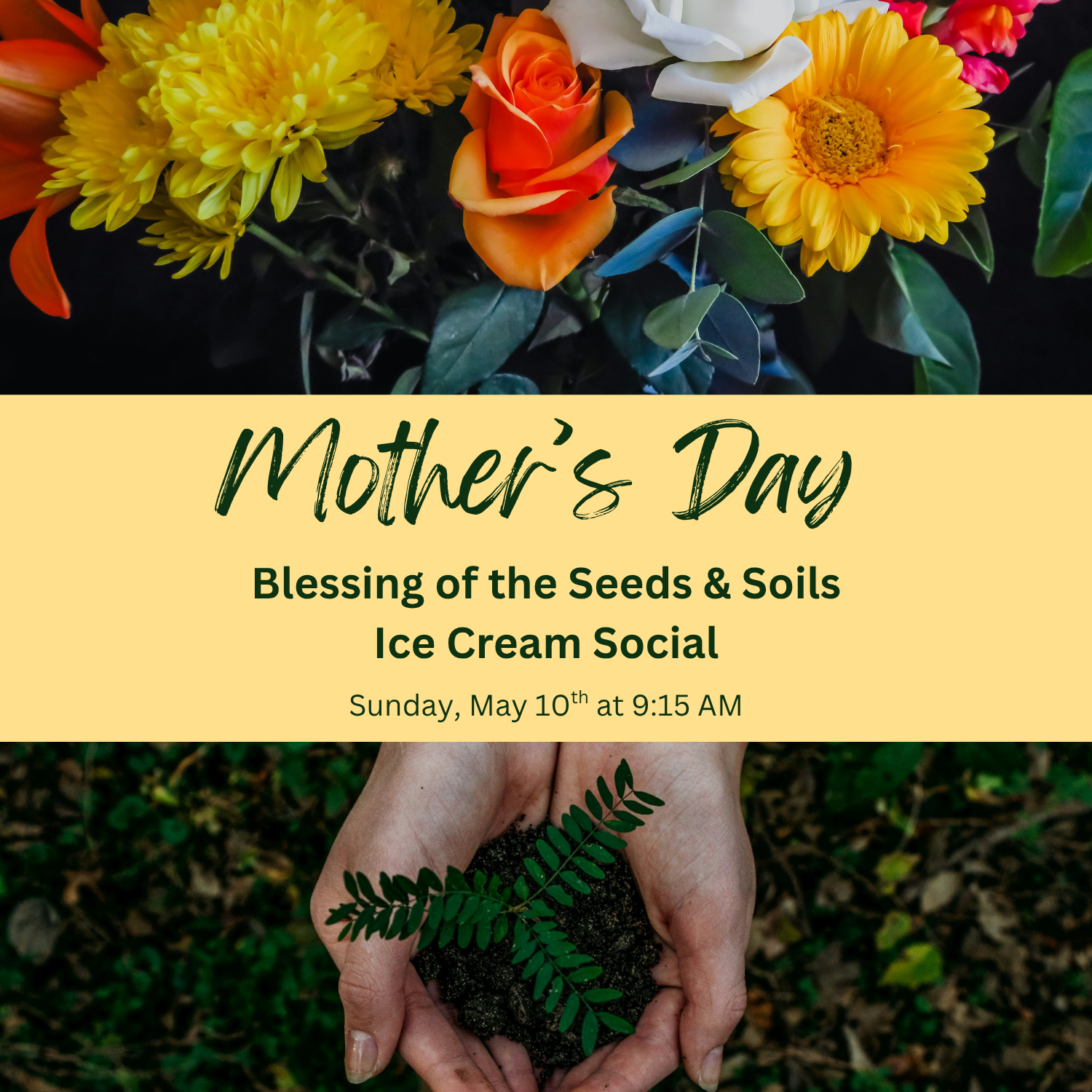 Mother’s Day/Blessing of the Seeds &amp; Soils