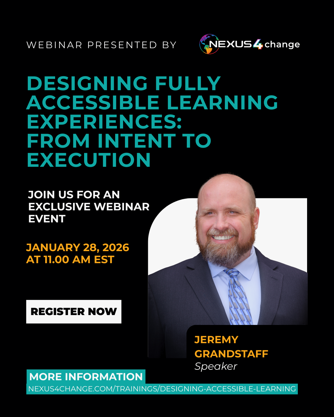 flyer of webinar details More information nexus4change website address Image of male wearing a dark suit with a blue collared shirt and a patterned tie