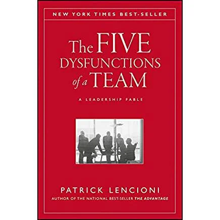 Executive #Bookshelf : The Five Dysfunctions of a Team - Patrick M. Lencioni @patricklencioni