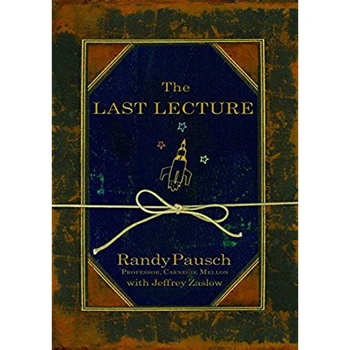 Executive #Bookshelf : The Last Lecture - Randy Pausch