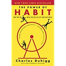 Executive Bookshelf : The Power of Habit: Why We Do What We Do in Life and Business - Charles Duhigg