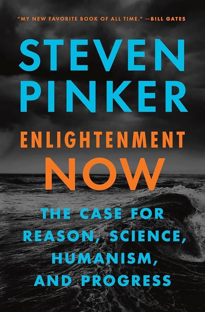 Executive Bookshelf : Enlightenment Now: The Case for Reason, Science, Humanism, and Progress - Steven Pinker