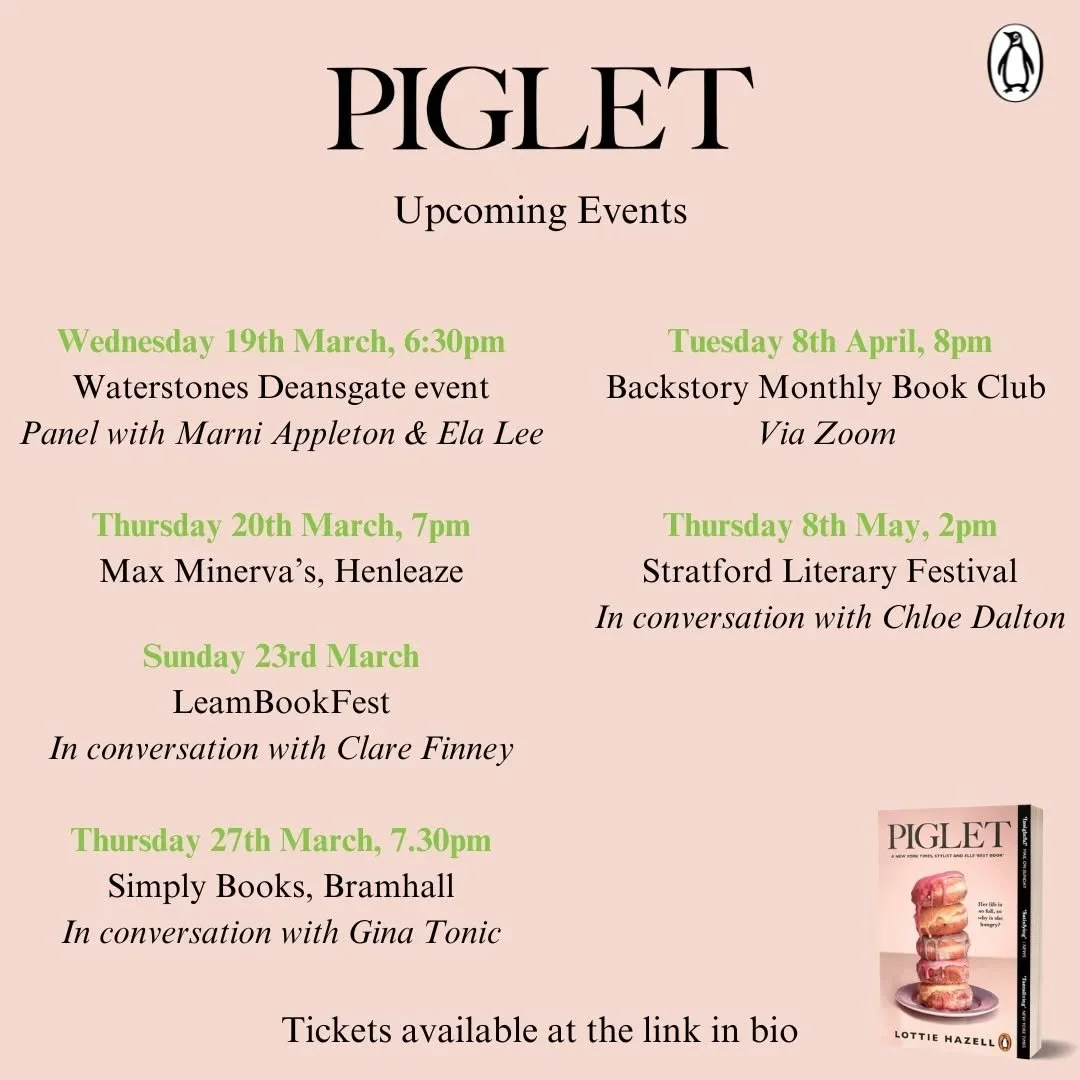 #PIGLET news! More events have been added to the paperback tour (@waterstonesmcr on 19th March and @stratfordlitfest on 8th May). Thank you so much to everyone who has come along so far, it has been a pleasure to discuss dinner plans, betrayals, and 