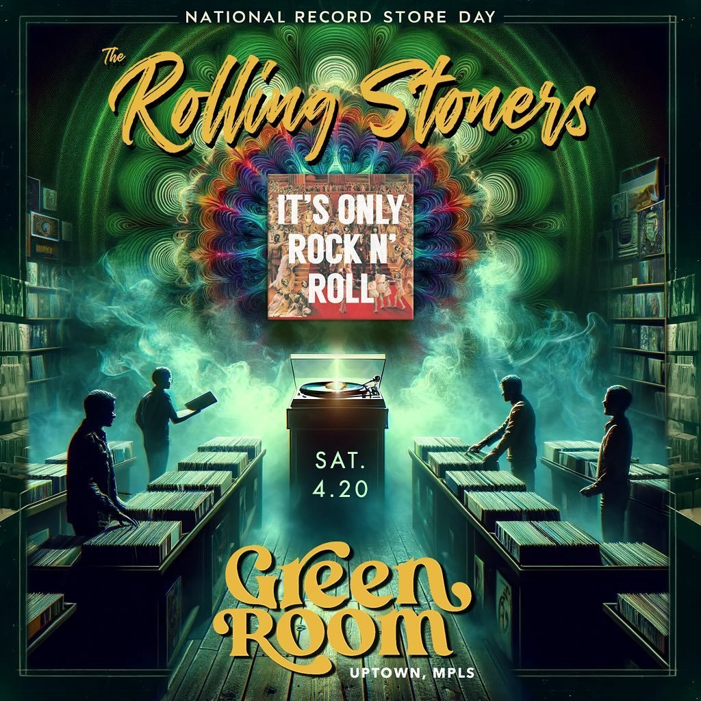 FULL ALBUM PERFORMANCE @greenroommpls SAT 4/20! 💨 TIX in BIO! 🎟️

Special Guest: @brass_zilla @threadfindsmpls @jordan_oliver_art 
.
.
.
.
#nationalrecordstoreday #recordstoreday #therollingstones #itsonlyrocknroll #rollingstoners