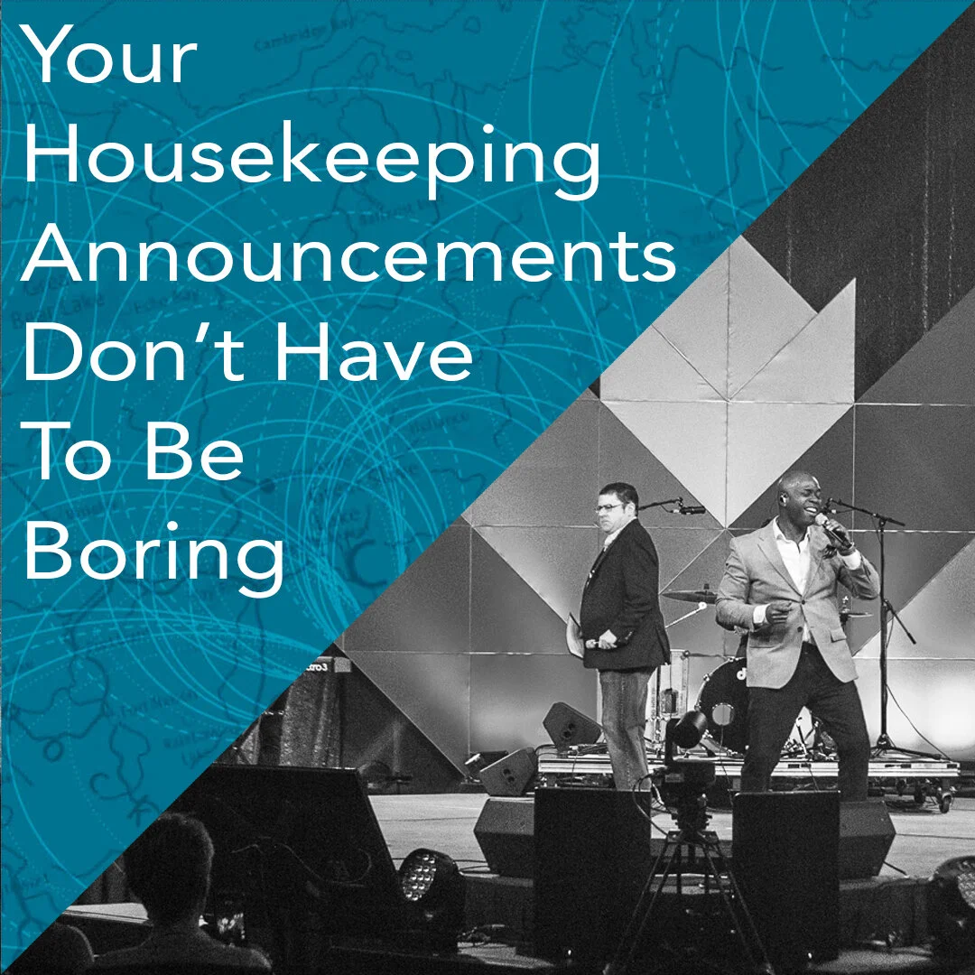 Your Housekeeping Announcements Don't Have To Be Boring — GO WEST