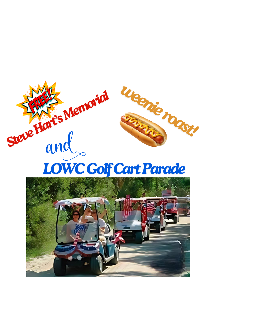 Steve Hart's Annual Weenie Roast & LOWC Golf Cart Parade