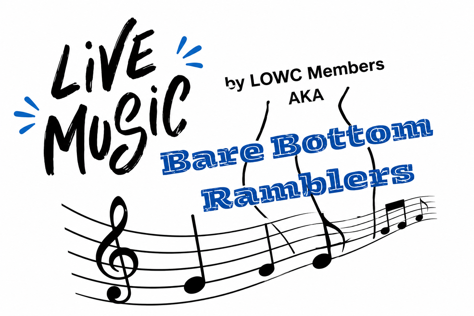 LIVE MUSIC by Bare Bottom Ramblers