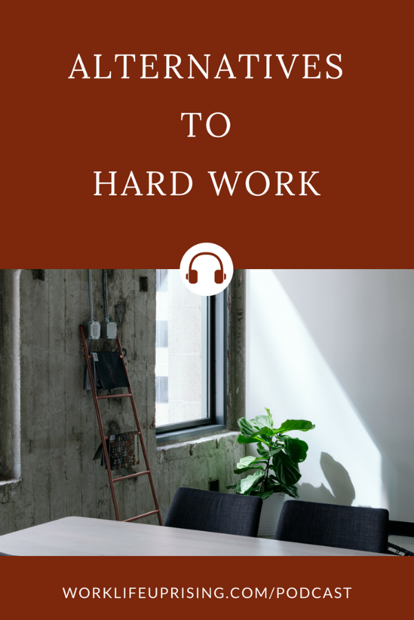 Ep-14-Alternatives to Hard Work ver.png