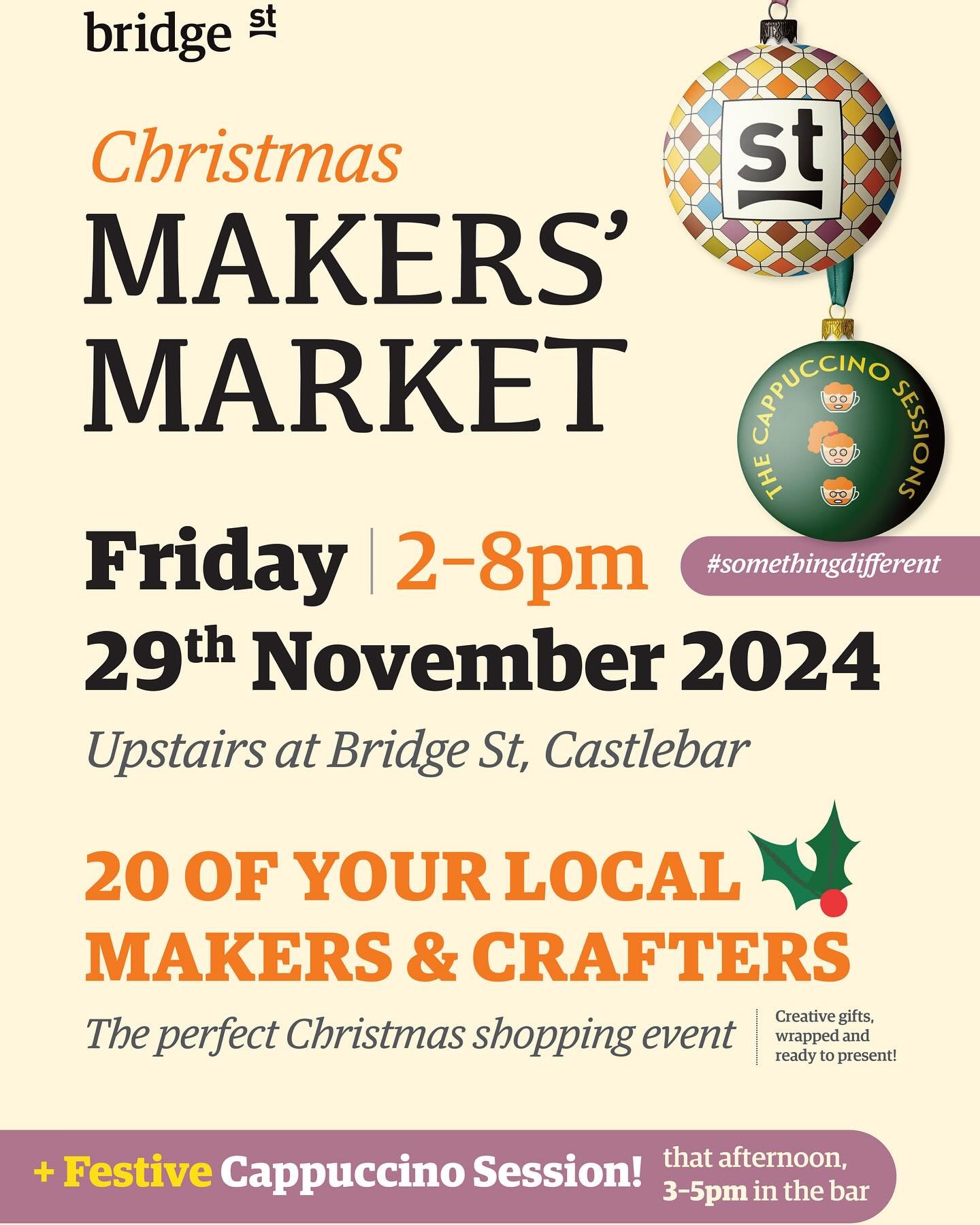 Christmas Makers Market November 29th 2-8pm
Our 5th annual Makers Market with 20 of your local Makers &amp; Crafters / the perfect Xmas shopping solution. 
With Cappuccino Sessions in the bar 3-5pm