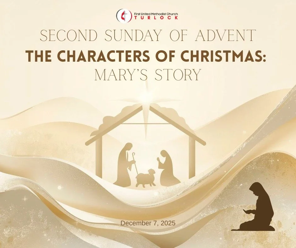 During the Advent season we will be looking at The Characters of Christmas. Join us this Sunday at 9:30 am in person or online at www.fumcturlock.org as we reflect on Mary's story.