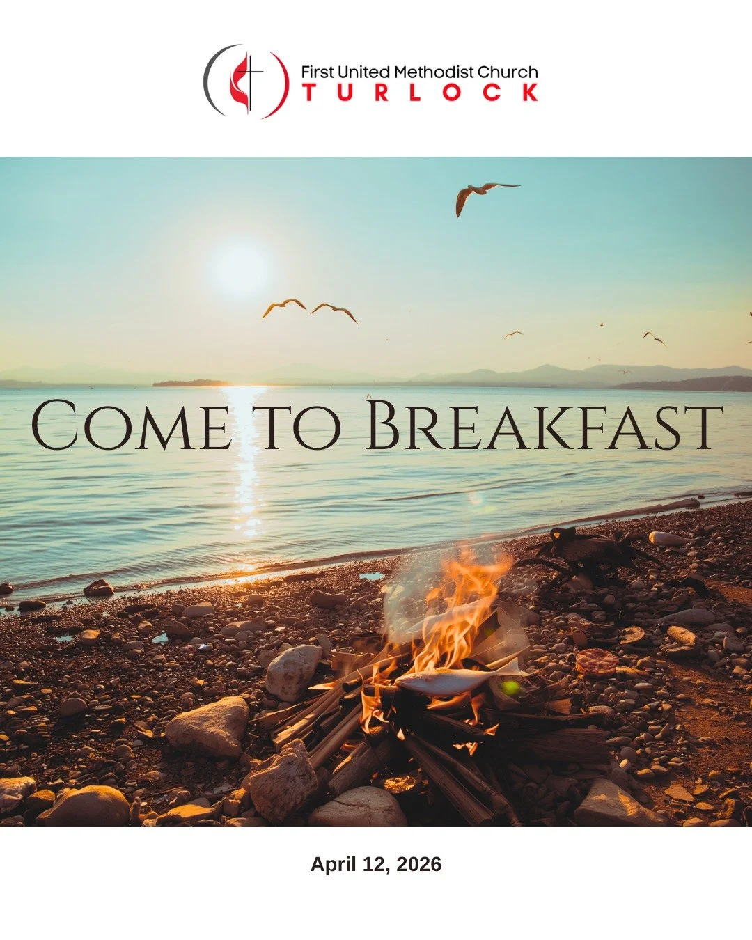 This Sunday, Come to Breakfast! Join us for worship at 9:30 am in person or online at www.fumcturlock.org.