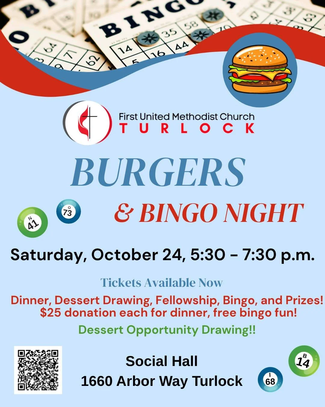 Join First United Methodist Church of Turlock for a fun evening of Dinner, Fellowship, Bingo &amp; Prizes!
Saturday, October 24
5:30 p.m. &ndash; 7:30 p.m.
Dinner: $25 donation per person
Bingo: FREE fun for everyone!
Dessert Opportunity Drawing: You