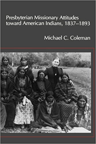 Coleman, Pres Missionary Attitudes to Indians.jpg