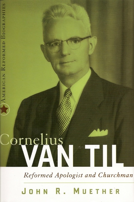 Muether, Van Til.jpg