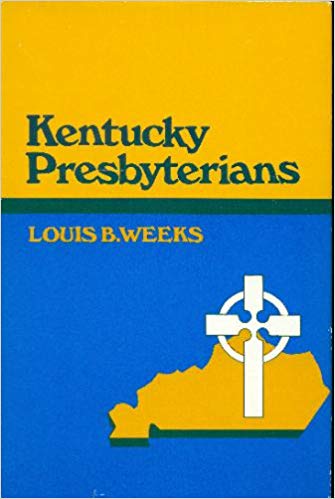 Weeks, Kentucky Presbyterians.jpg