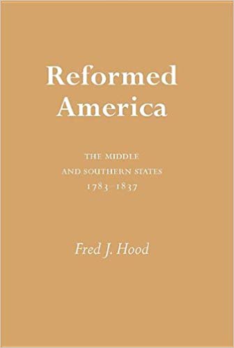 Hood, Reformed America.jpg