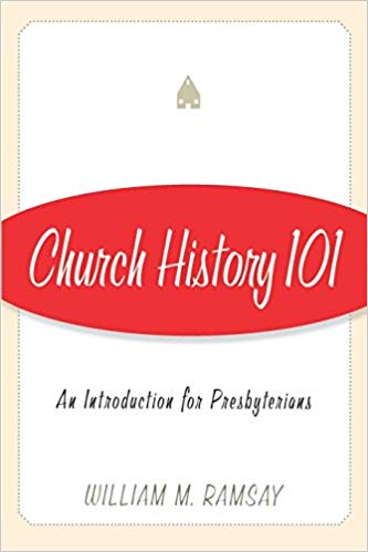 Ramsay, Church History 101.jpg