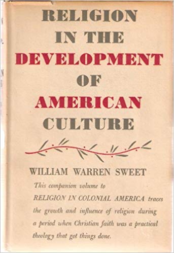 Sweet, Religion in Development of American Culture.jpg