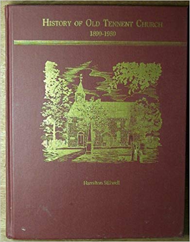 Stillwell, History of Old Tennent Church.jpg