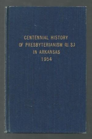 Davis, Roy L., Centennial History of Presbyterianism in Arkansas.jpg