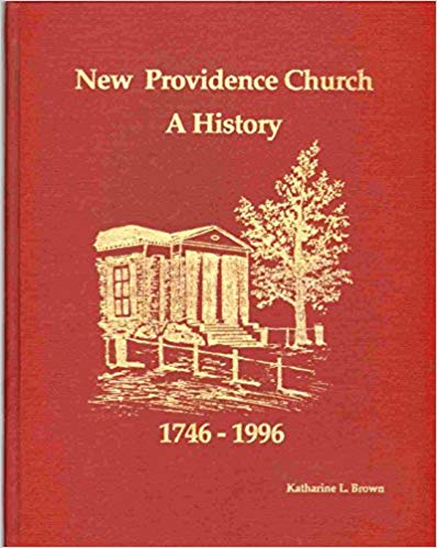 Brown, Katharine L., New Providence Church A History.jpg